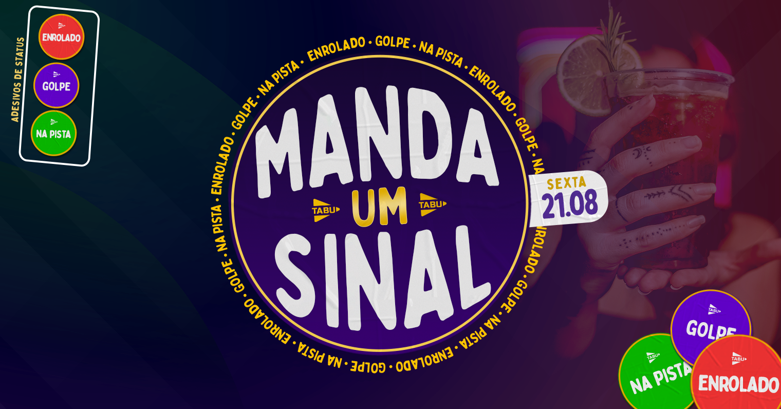 MANDA UM SINAL X SEXTA DO TABU